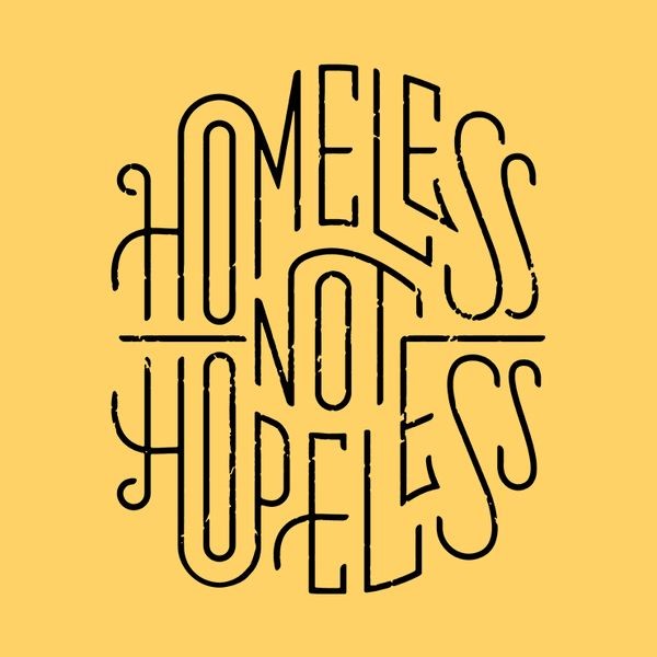 Homeless not Hopeless